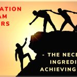 Motivation of team members - the necessary ingredient to achieving goals